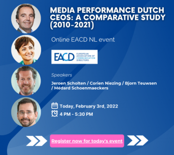 Media performance Dutch CEOs: a comparative study (2010-2021)