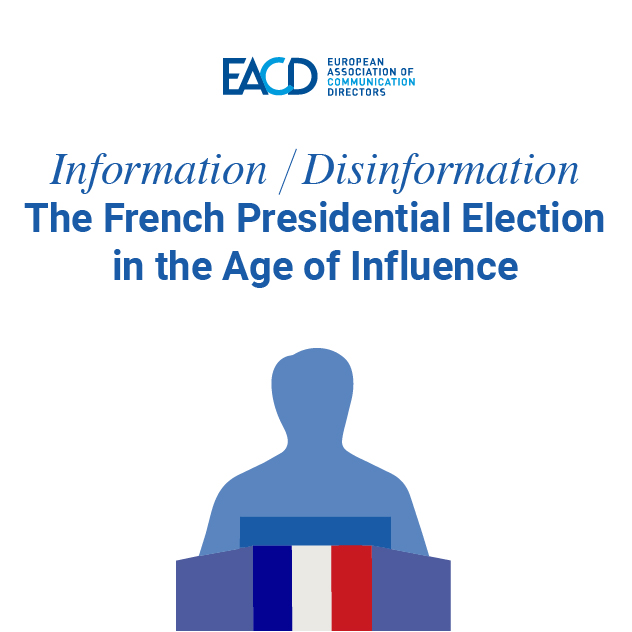 EACD France | Information / Disinformation The 2027 French Presidential Election in the Age of Influence